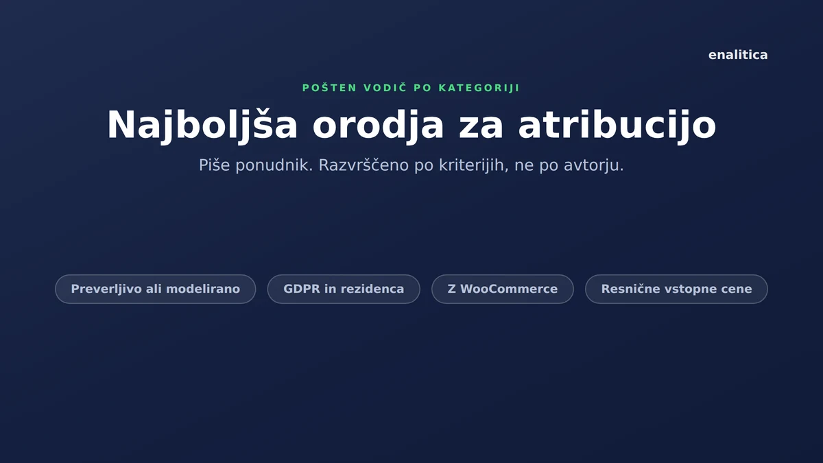 Najboljša orodja za atribucijo za spletne trgovine: pošten vodič